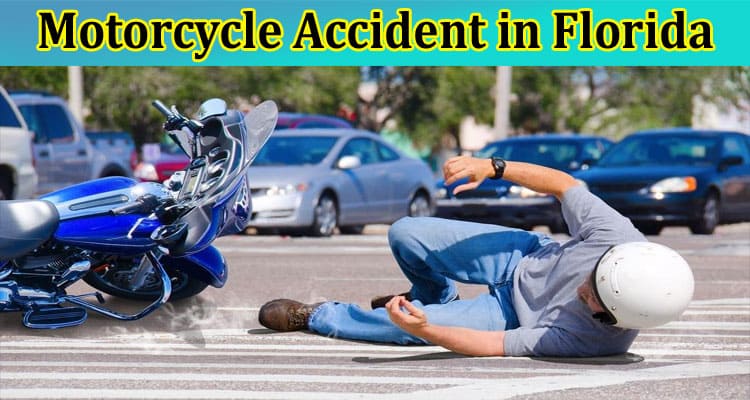 Complete Information About How Is Fault Determined for a Motorcycle Accident in Florida