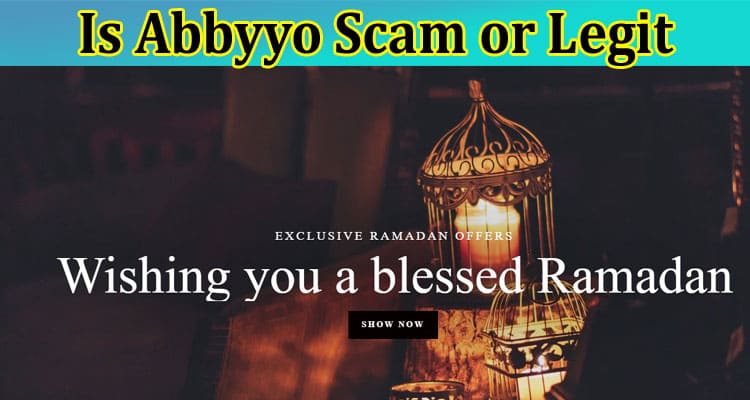 Is Abbyyo Scam or Legit Online Website Reviews