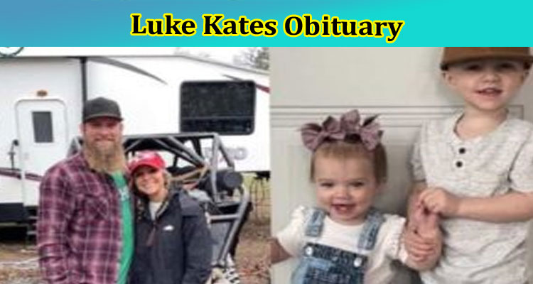 Luke Kates Obituary: Check Full Biography, Age, Parents, Net worth, Height & More Wiki Facts Here!